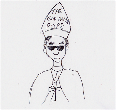 bitches love the pope.